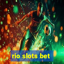 rio slots bet